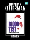 Blood Test (MP3): Alex Delaware Series, Book 2